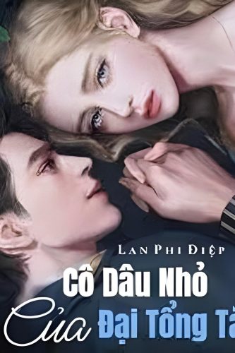 co dau nho cua dai tong tai 333x500 - Co Dau Nho Cua Dai Tong Tai