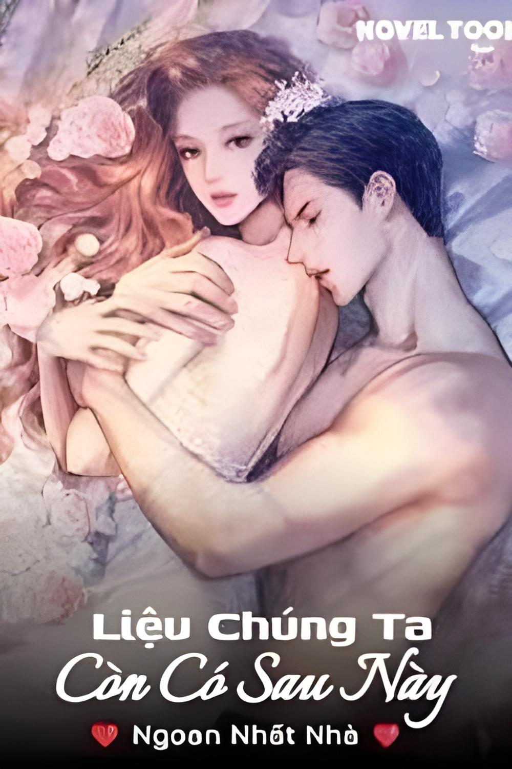 lieu chung ta con co sau nay - Top 9 truyện ngôn tình ngược đỉnh nhất